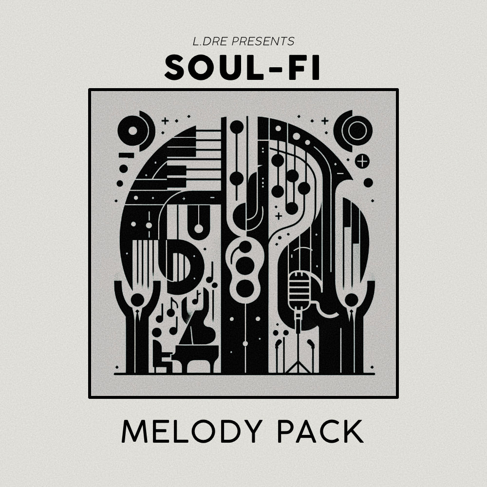 L.Dre Soul-Fi Melody Pack - Prod. By L.Dre