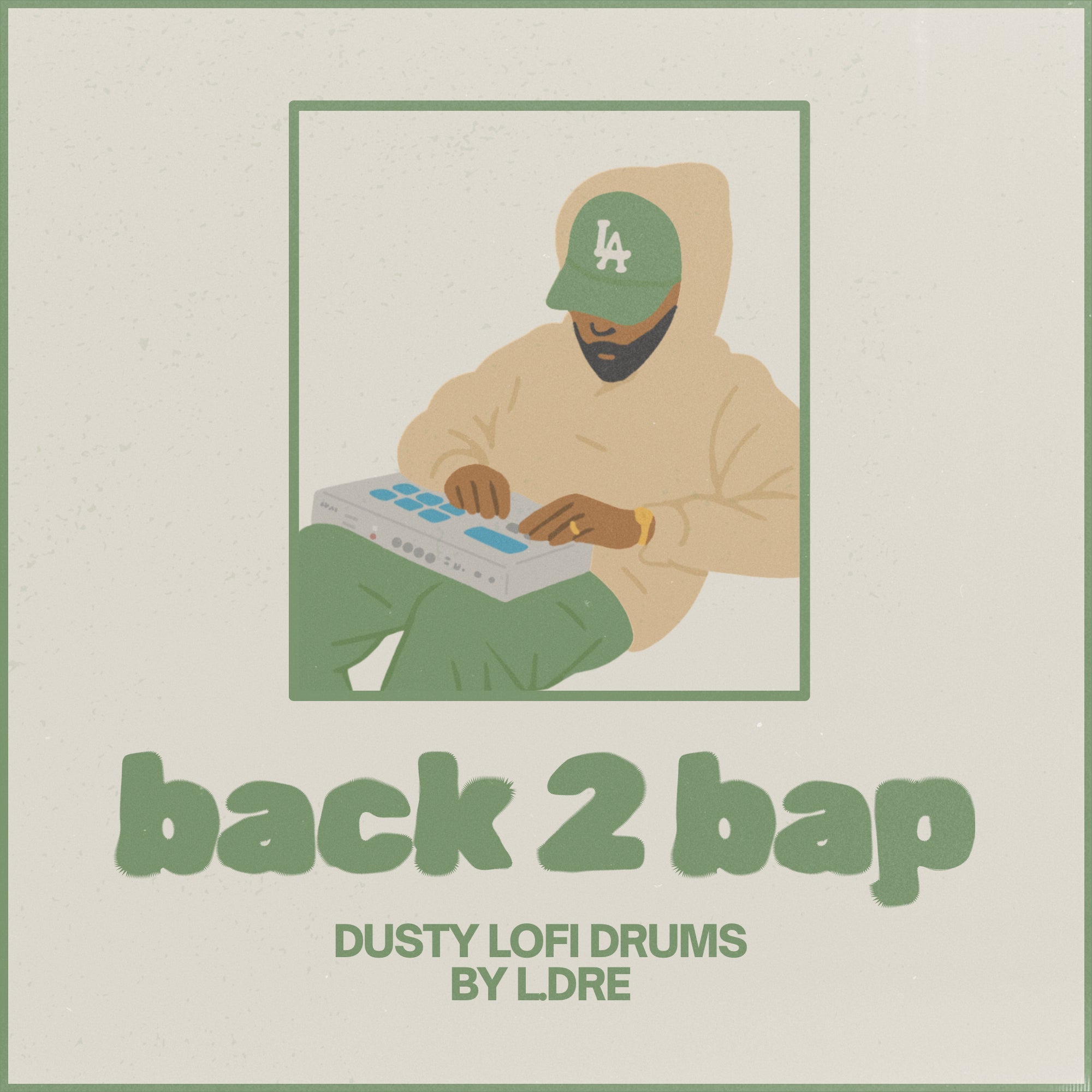 L.Dre Back 2 Bap Drum Kit - Prod. By L.Dre