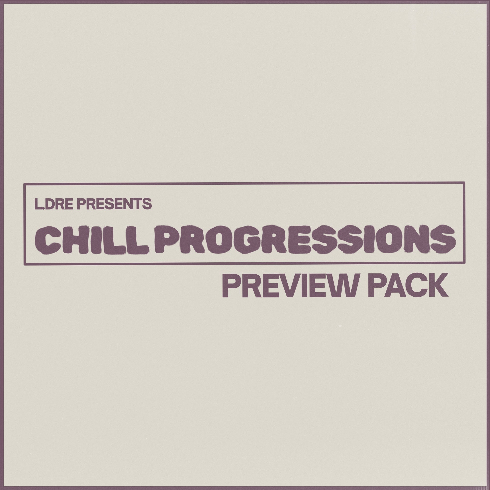 L.Dre Chill Progressions MIDI Preview Pack - Prod. By L.Dre