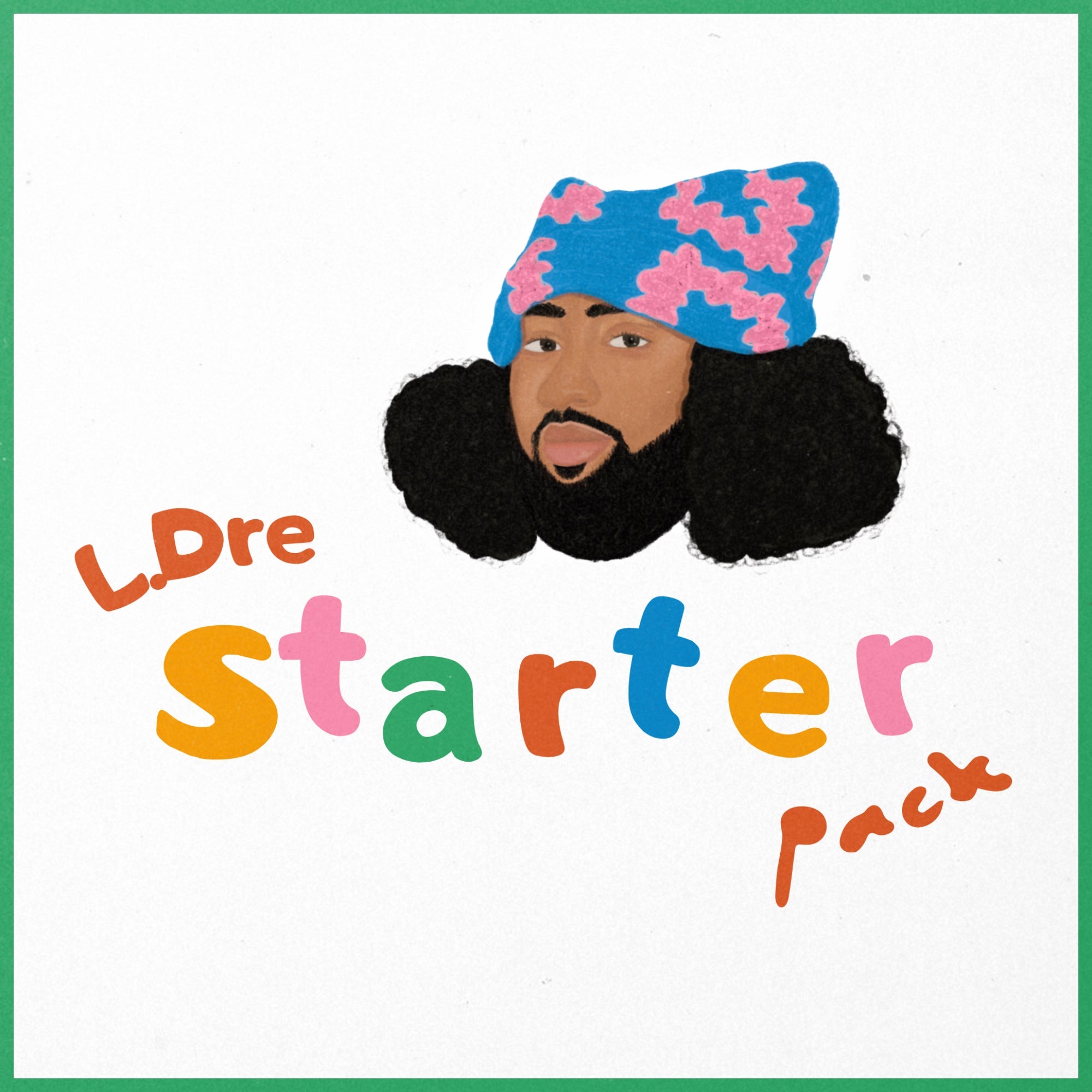 L.Dre Starter Pack - Prod. By L.Dre