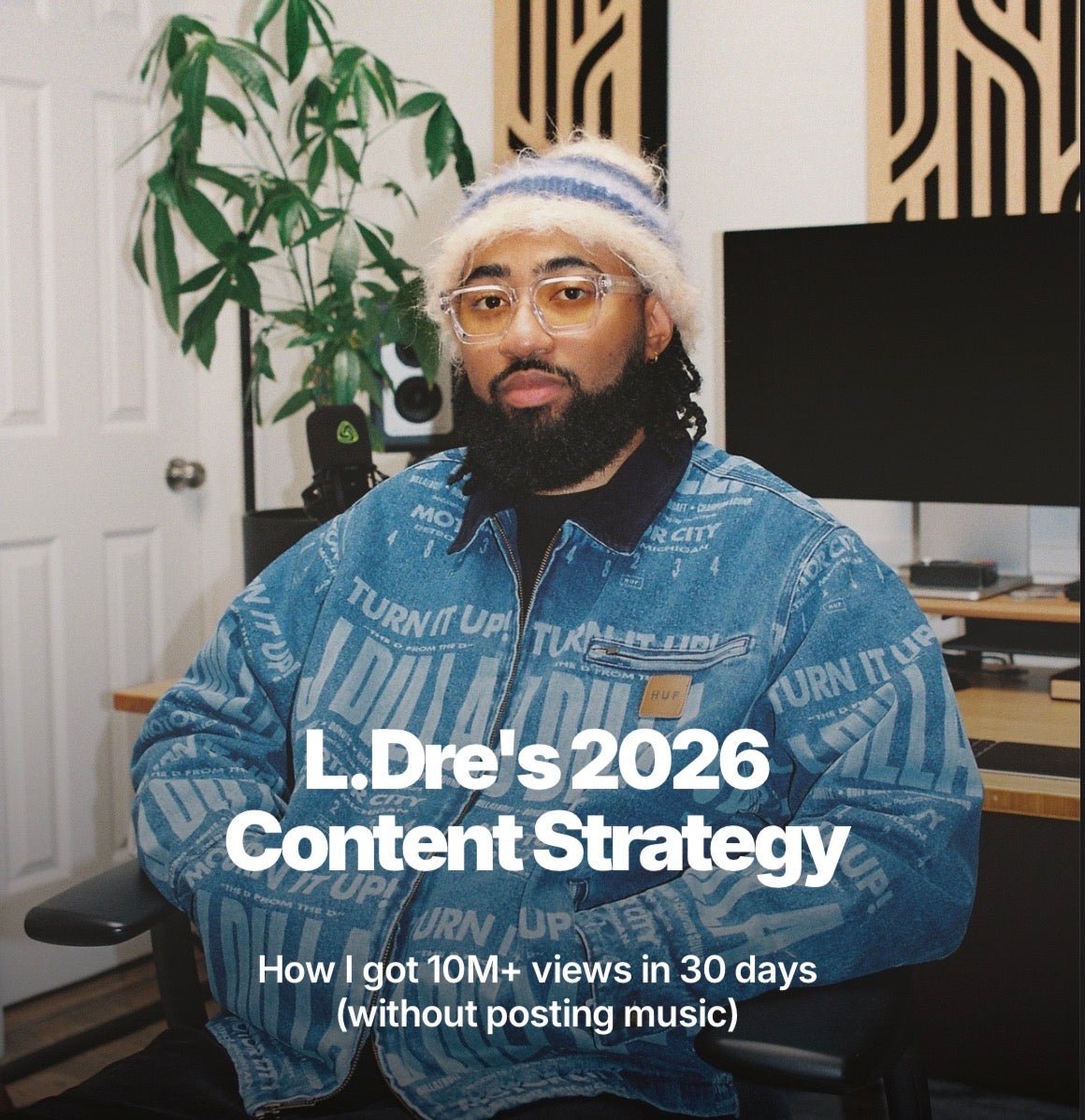 L.Dre's 2026 Content Strategy Guide - Prod. By L.Dre