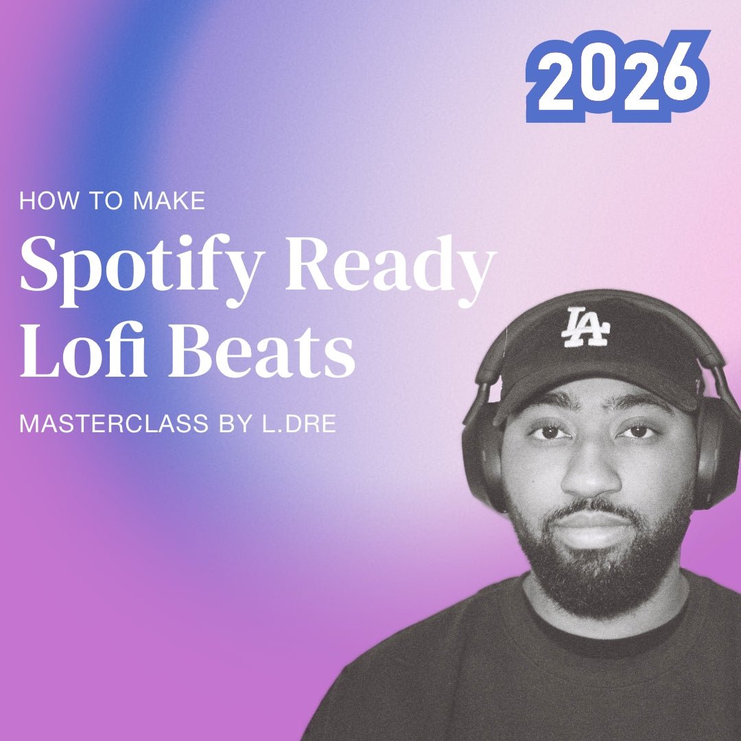 Making Spotify-Ready Lofi Beats with L.Dre (Masterclass) - Prod. By L.Dre