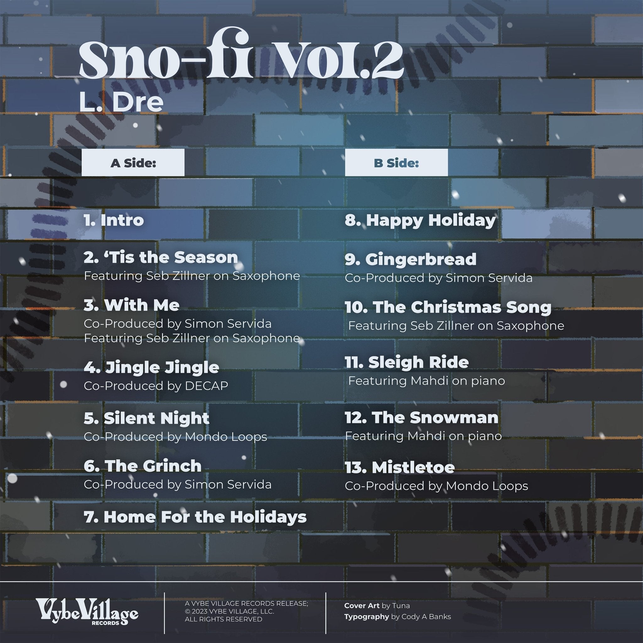 Sno - Fi Vol. 2 - Vinyl - Prod. By L.Dre