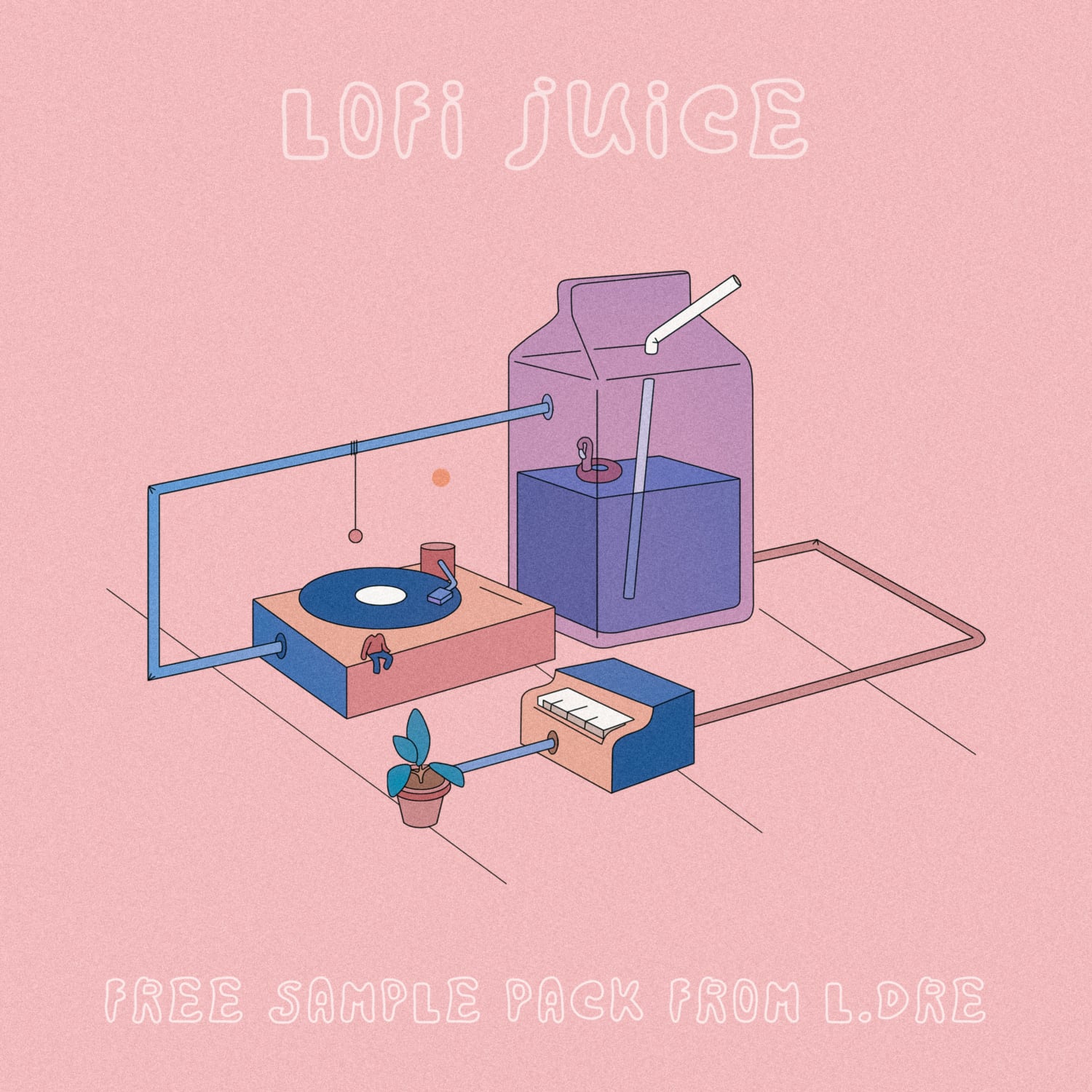 L.Dre - Lofi Juice Sample Pack - Prod. By L.Dre