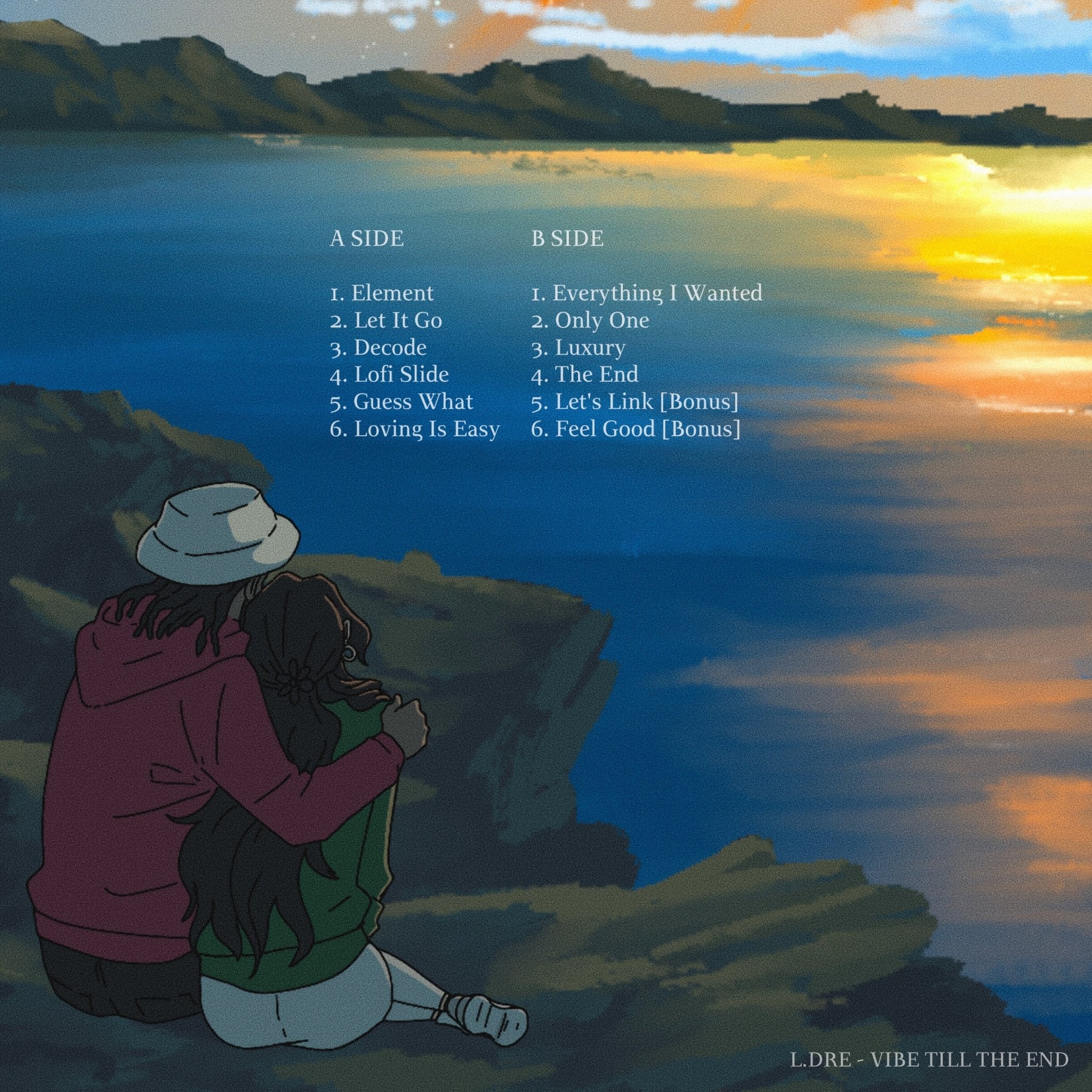 Vibe Till the End - Vinyl - Prod. By L.Dre